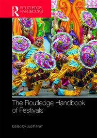 صورة الغلاف: The Routledge Handbook of Festivals 1st edition 9781032338996