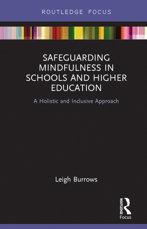 Cover image for book Safeguarding Mindfulness in Schools and Higher Education