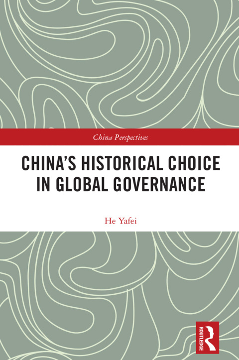 Cover image for book China's Historical Choice in Global Governance
