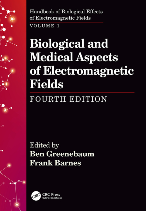 Cover image for book Biological and Medical Aspects of Electromagnetic Fields, Fourth Edition
