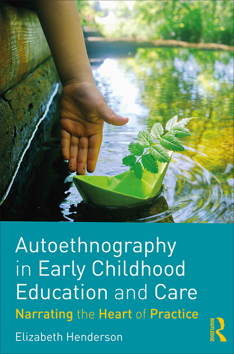 Cover image for book Autoethnography in Early Childhood Education and Care