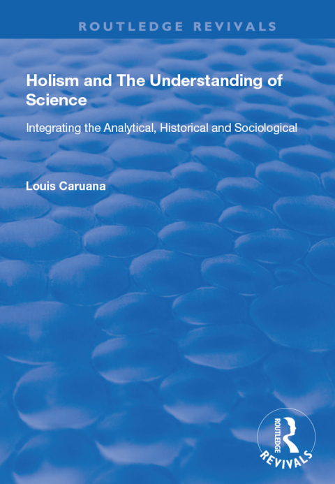 Cover image for book Holism and the Understanding of Science