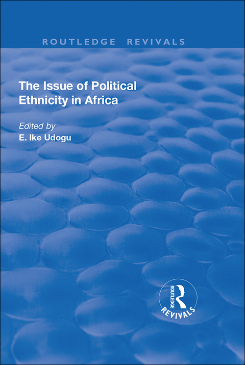 Cover image for book The Issue of Political Ethnicity in Africa