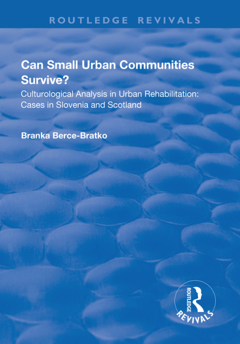 Cover image for book Can Small Urban Communities Survive?