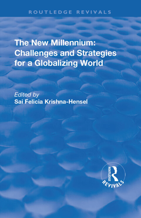 Cover image for book The New Millennium: Challenges and Strategies for a Globalizing World
