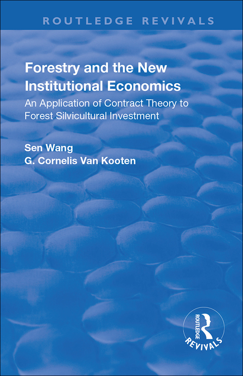 Cover image for book Forestry and the New Institutional Economics