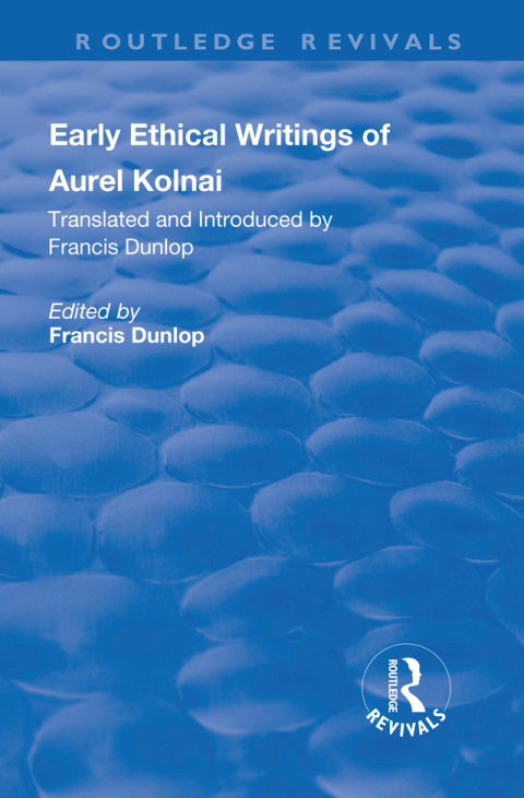 Cover image for book Early Ethical Writings of Aurel Kolnai