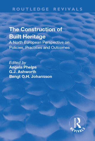 The Construction of Built Heritage