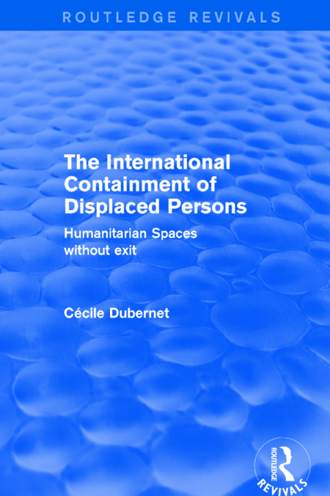 Cover image for book The International Containment of Displaced Persons