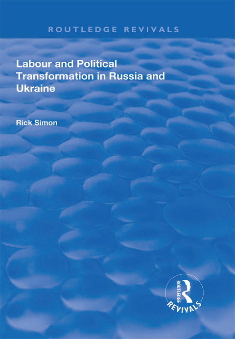 Cover image for book Labour and Political Transformation in Russia and Ukraine