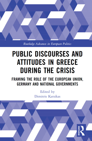 Public Discourses and Attitudes in Greece during the Crisis