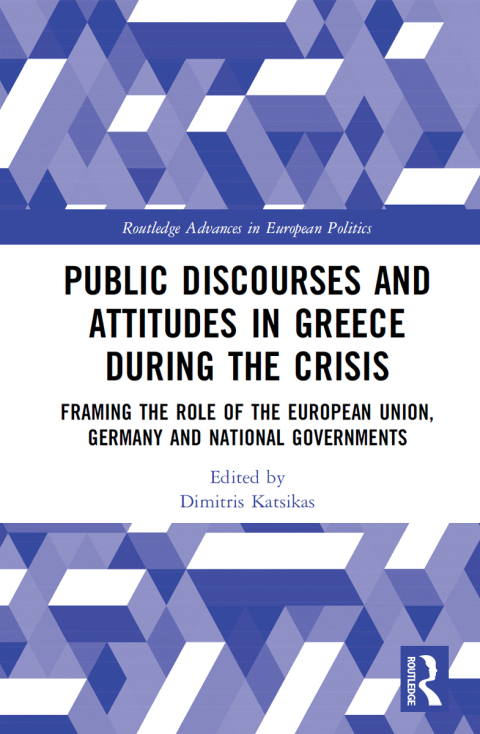 Cover image for book Public Discourses and Attitudes in Greece during the Crisis