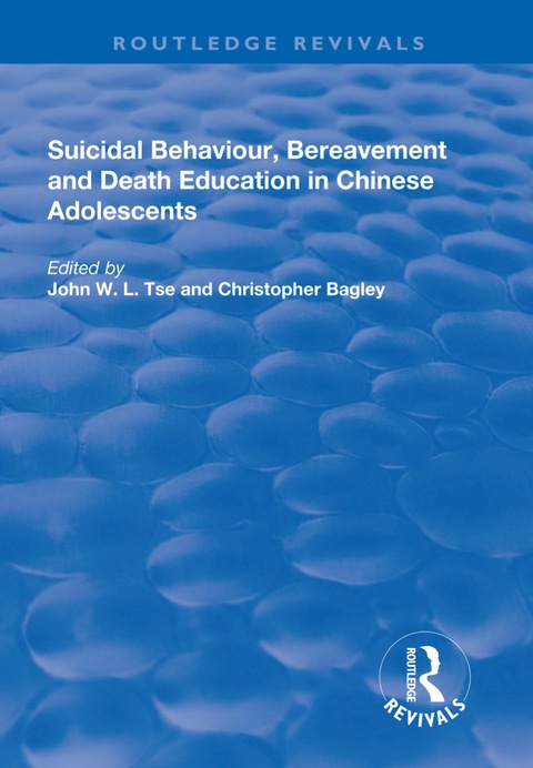 Suicidal Behaviour, Bereavement and Death Education in Chinese Adolescents 