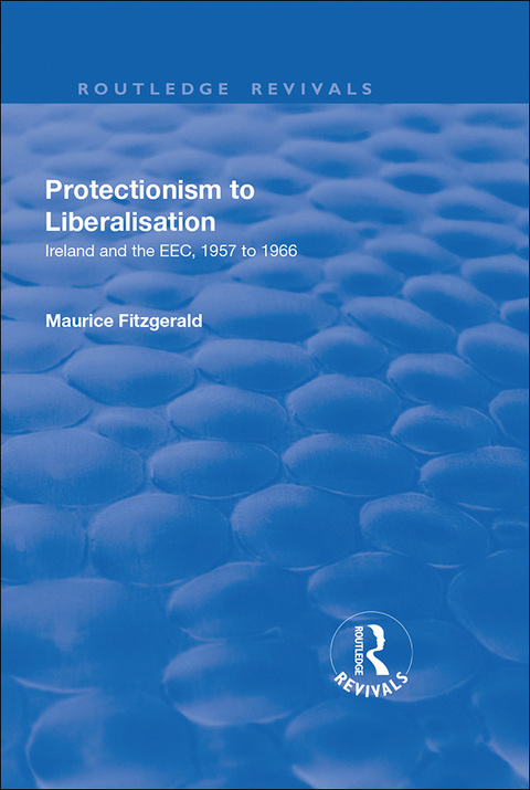 Cover image for book Protectionism to Liberalisation
