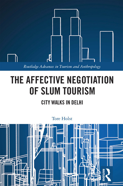 Cover image for book The Affective Negotiation of Slum Tourism