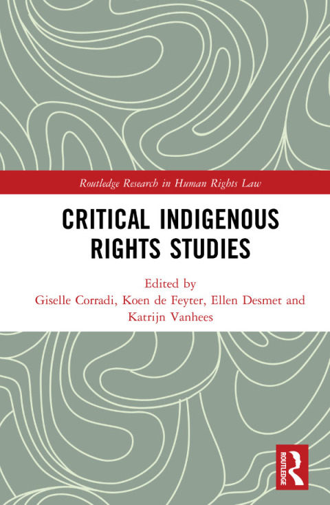 Cover image for book Critical Indigenous Rights Studies