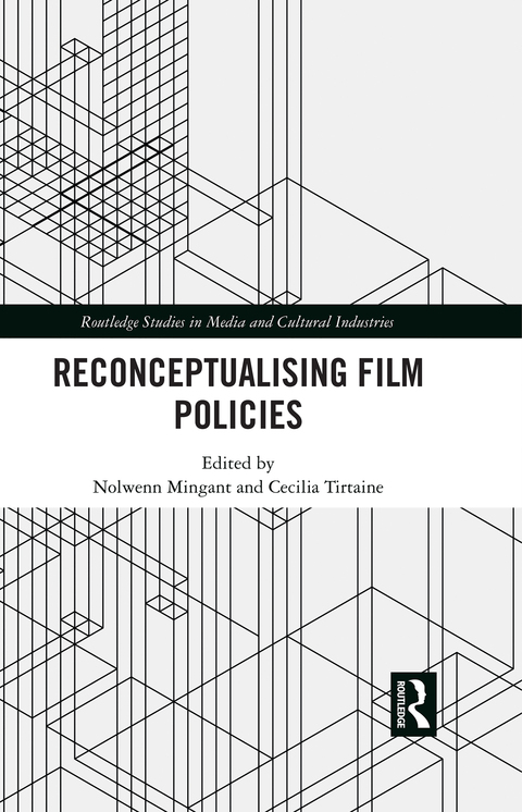 Cover image for book Reconceptualising Film Policies