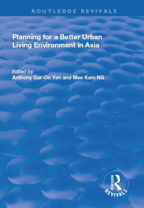 Cover image for book Planning for a Better Urban Living Environment in Asia