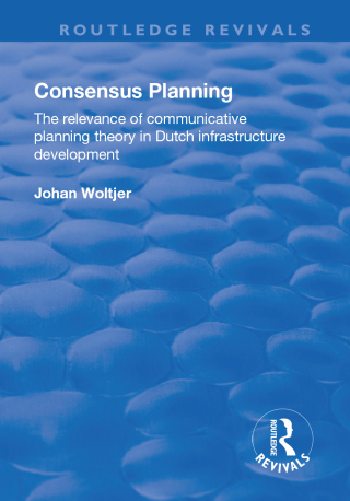 Consensus Planning: The Relevance of Communicative Planning Theory in Duth Infrastructure Development
