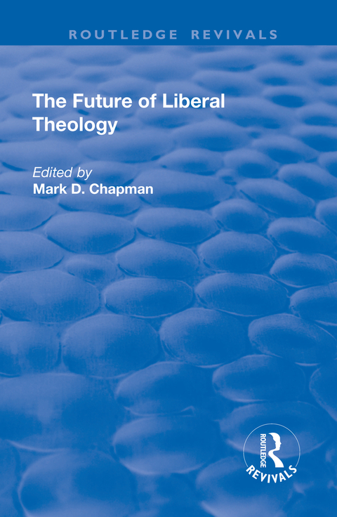 Cover image for book The Future of Liberal Theology