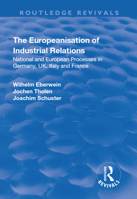 Cover image for book The Europeanisation of Industrial Relations