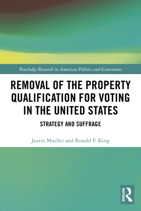 Removal of the Property Qualification for Voting in the United States 