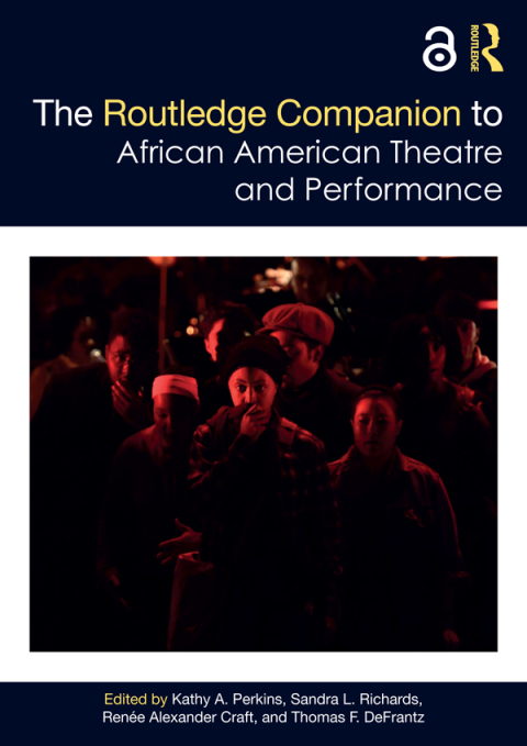 Cover image for book The Routledge Companion to African American Theatre and Performance