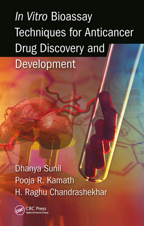 Cover image for book In Vitro Bioassay Techniques for Anticancer Drug Discovery and Development