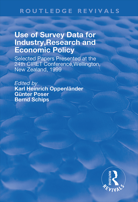 Cover image for book Use of Survey Data for Industry, Research and Economic Policy