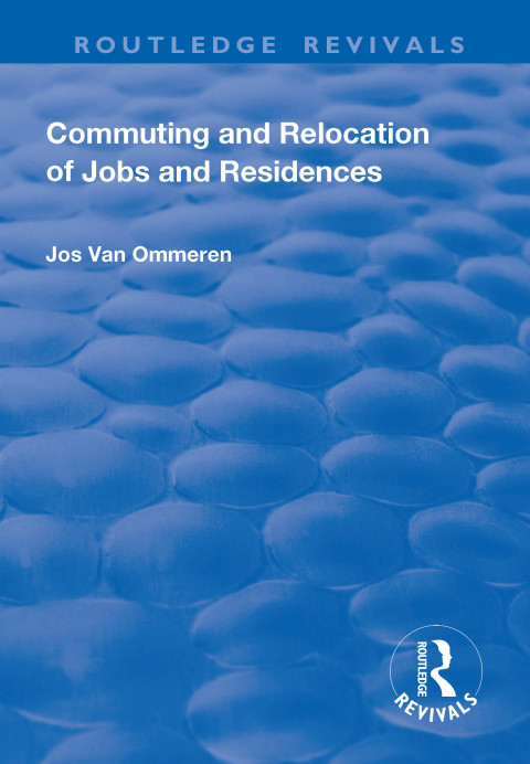 Cover image for book Commuting and Relocation of Jobs and Residences