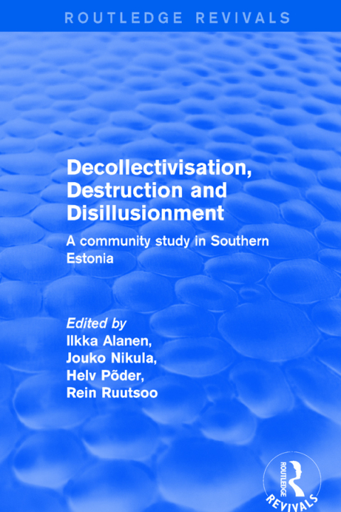 Cover image for book Decollectivisation, Destruction and Disillusionment