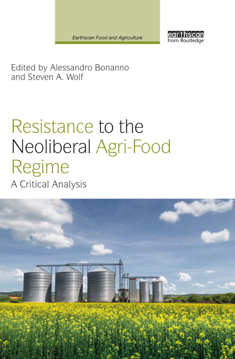 Cover image for book Resistance to the Neoliberal Agri-Food Regime