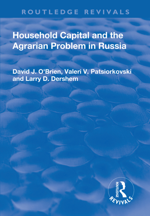 Household Capital and the Agrarian Problem in Russia 