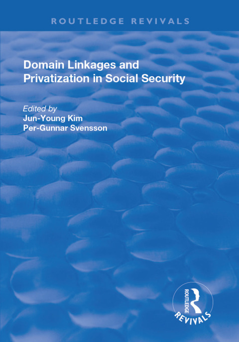 Cover image for book Domain Linkages and Privatization in Social Security