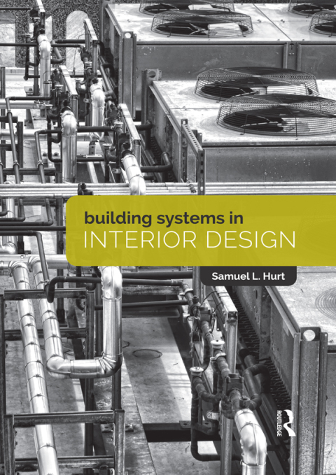 Cover image for book Building Systems in Interior Design