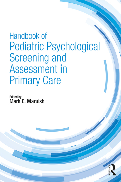 Cover image for book Handbook of Pediatric Psychological Screening and Assessment in Primary Care
