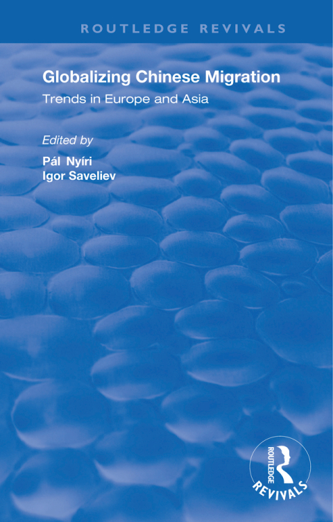 Cover image for book Globalizing Chinese Migration