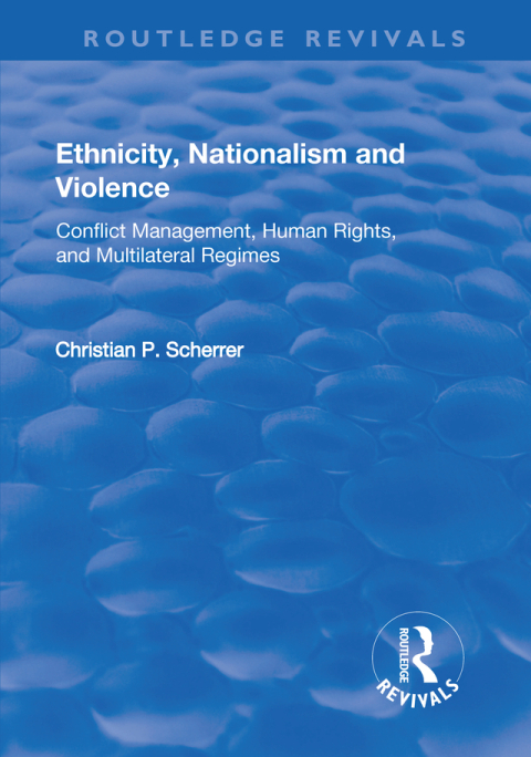 Cover image for book Ethnicity, Nationalism and Violence