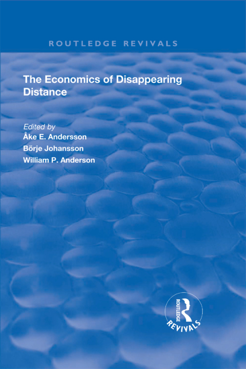 Cover image for book The Economics of Disappearing Distance