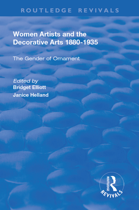 Cover image for book Women Artists and the Decorative Arts 1880-1935