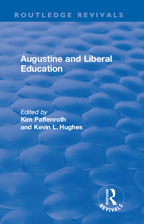 Cover image for book Augustine and Liberal Education