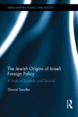 The Jewish Origins of Israeli Foreign Policy