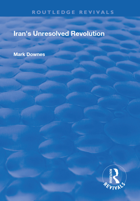 Cover image for book Iran's Unresolved Revolution