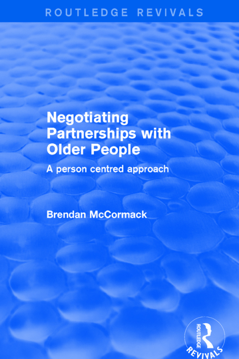 Cover image for book Negotiating Partnerships with Older People
