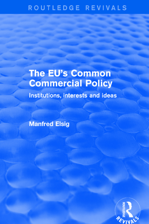 Cover image for book The EU's Common Commercial Policy
