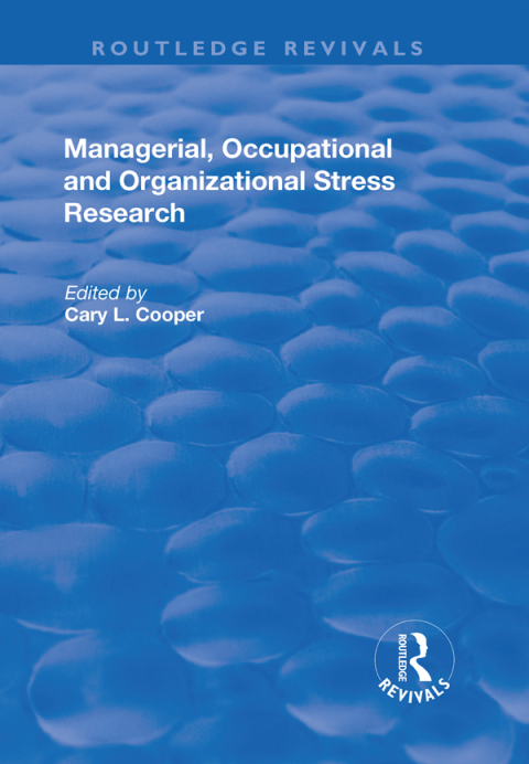 Cover image for book Managerial, Occupational and Organizational Stress Research
