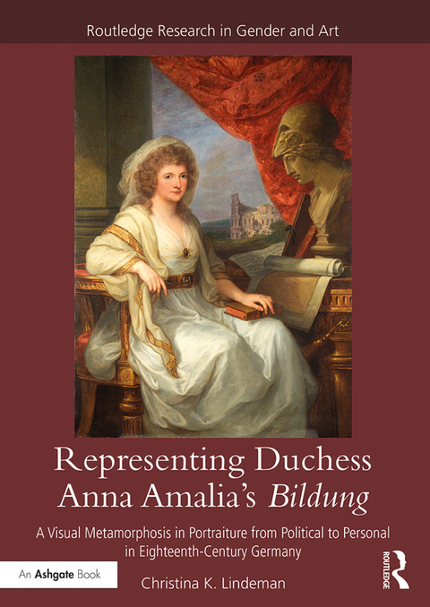 Cover image for book Representing Duchess Anna Amalia's Bildung