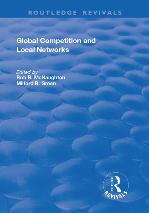 Cover image for book Global Competition and Local Networks