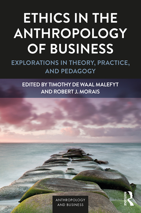 Cover image for book Ethics in the Anthropology of Business