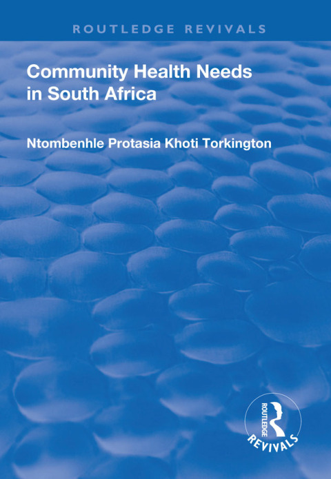 Cover image for book Community Health Needs in South Africa